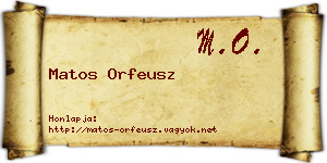 Matos Orfeusz névjegykártya